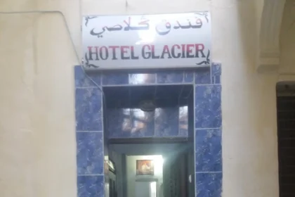 Hôtel Glacier – Complete Hotel & Fès Travel Guide
